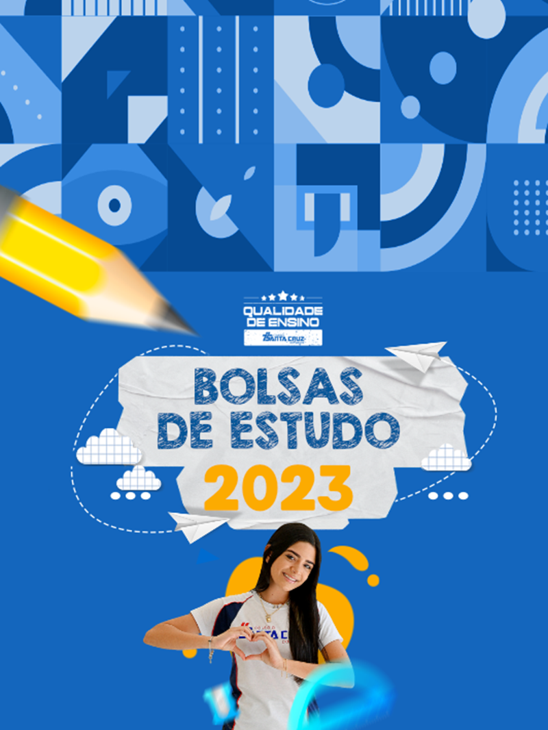EDITAL UNIFICADO DE SELEÇÃO PARA CONCESSÃO DE BOLSAS SOCIAIS – 2023